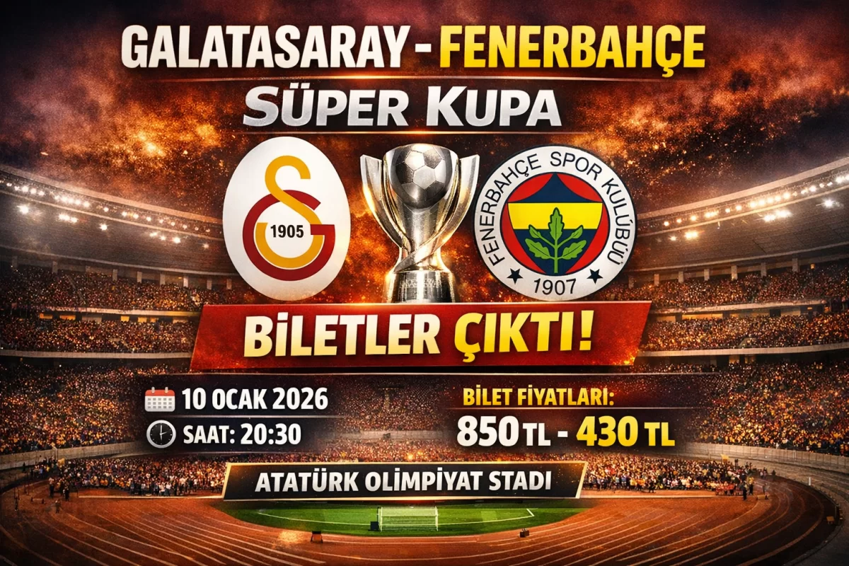 Dev Derbi İçin Geri Sayım: Galatasaray - Fenerbahçe Süper Kupa Biletleri Satışa Çıktı Dev Derbi İçin Geri Sayım: Galatasaray - Fenerbahçe Süper Kupa Biletleri Satışa Çıktı - Sevdamız Beşiktaş - Güncel Spor Haberleri