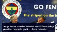 Jorge Jesus transfer listesini verdi! Fenerbahçe yönetimi harekete geçti… – Spor haberleri
