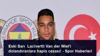 Eski Sarı  Lacivertli Van der Wiel’i dolandıranlara hapis cezası! – Spor Haberleri