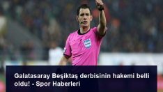 Galatasaray Beşiktaş derbisinin hakemi belli oldu! – Spor Haberleri
