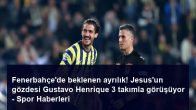 Fenerbahçe’de beklenen ayrılık! Jesus’un gözdesi Gustavo Henrique 3 takımla görüşüyor – Spor Haberleri