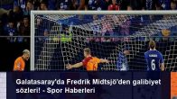 Galatasaray’da Fredrik Midtsjö’den galibiyet sözleri! – Spor Haberleri