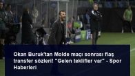 Okan Buruk’tan Molde maçı sonrası flaş transfer sözleri! “Gelen teklifler var” – Spor Haberleri